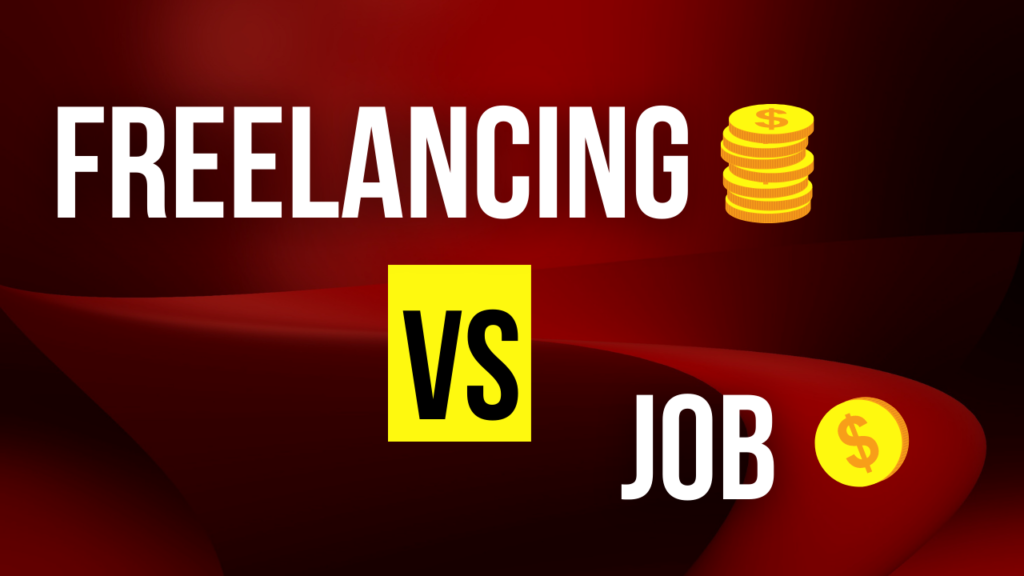 freelancing vs job